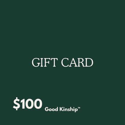 The Kinship Gift Card - Good Kinship